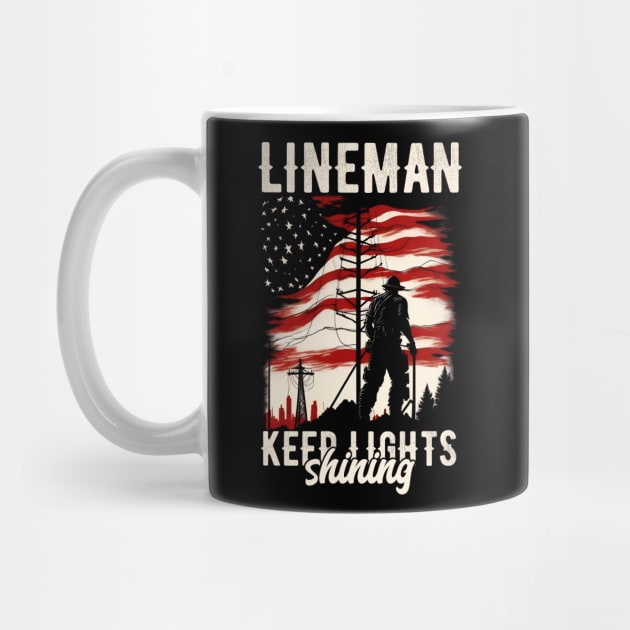 Lineman keep lights shining by T-shirt US